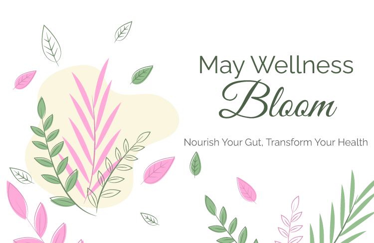 MayWellnessBloomGutHealth.Title.png
